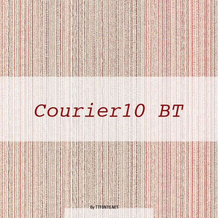 Courier10 BT example
